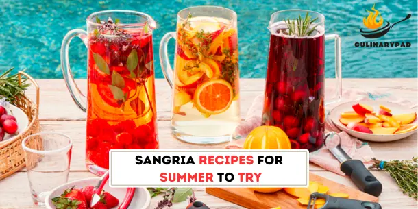 Sangria Recipes For Summer To Try